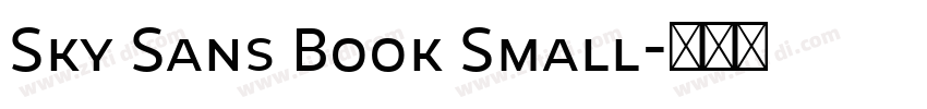 Sky Sans Book Small字体转换 Sky Sans Book Small字体转换